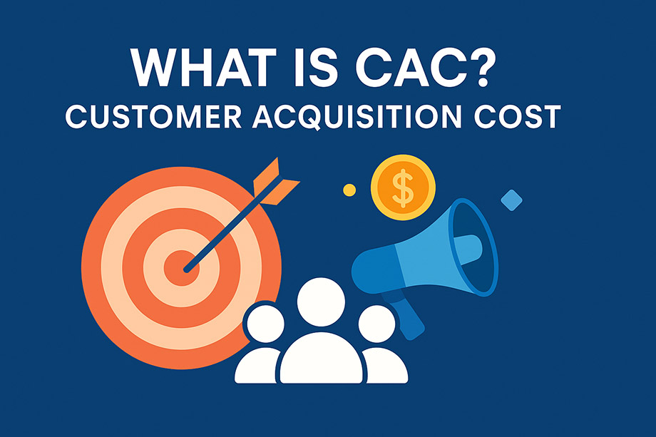 What is CAC? – Customer Acquisition Cost – CAC Definition